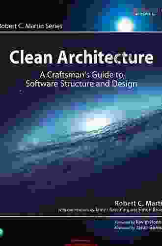 Clean Architecture: A Craftsman S Guide To Software Structure And Design (Robert C Martin Series)