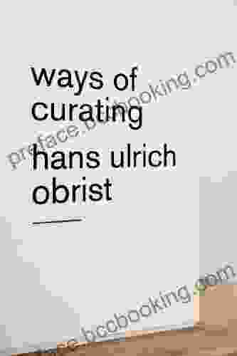 Ways Of Curating Hans Ulrich Obrist