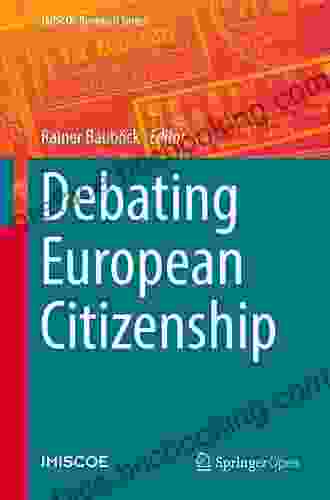 Debating European Citizenship (IMISCOE Research Series)