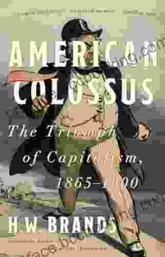 American Colossus H W Brands