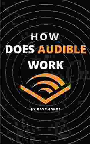 How Does Audible Work: What Is Audible Membership And How It Works