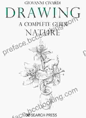 Drawing A Complete Guide: Nature