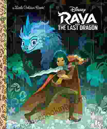 Raya And The Last Dragon Little Golden (Disney Raya And The Last Dragon)