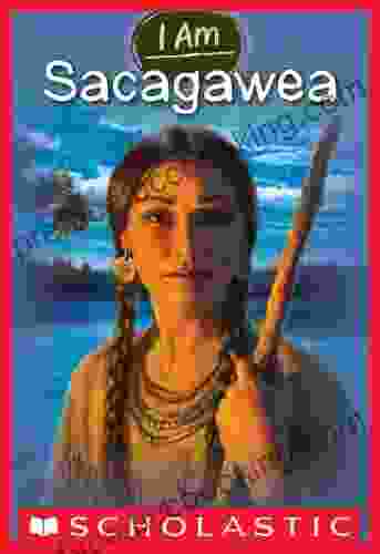 Sacagawea (I Am #1) Grace Norwich