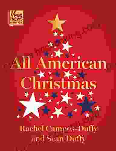 All American Christmas Rachel Campos Duffy