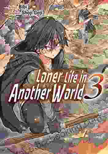 Loner Life In Another World Vol 3 (manga)
