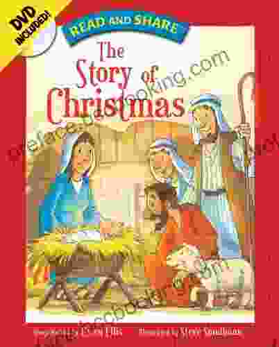 Read And Share: The Story Of Christmas (Read And Share (Tommy Nelson))