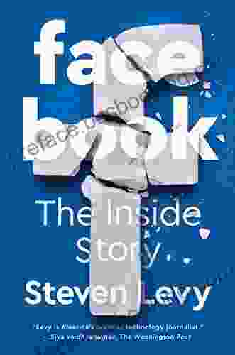Facebook: The Inside Story Steven Levy