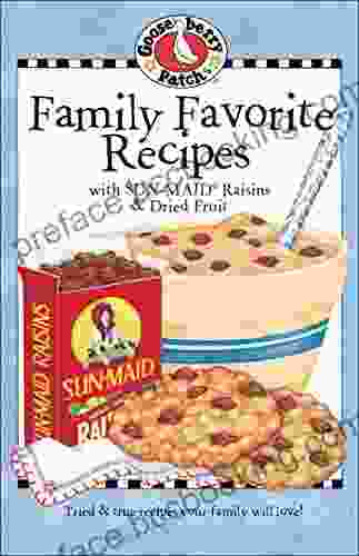 Family Favorites With Sun Maid Raisins (Everyday Cookbook Collection)