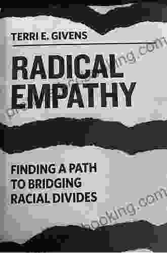 Radical Empathy: Finding A Path To Bridging Racial Divides