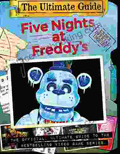 Five Nights At Freddy S Ultimate Guide: An AFK (Media Tie In)