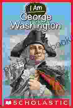 George Washington (I Am #5) Grace Norwich