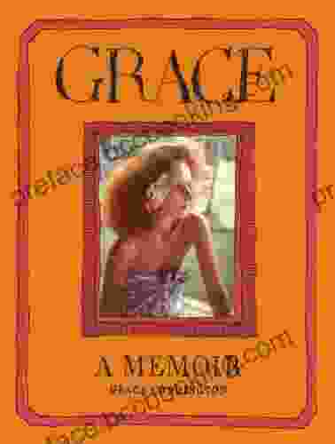 Grace: A Memoir Grace Coddington