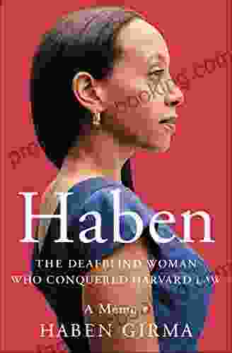 Haben: The Deafblind Woman Who Conquered Harvard Law