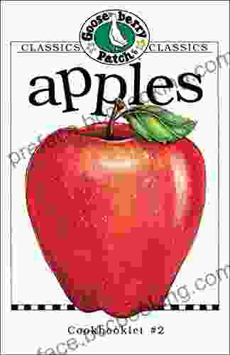 Apples Cookbook (Classic Cookbooklets 2) Gooseberry Patch