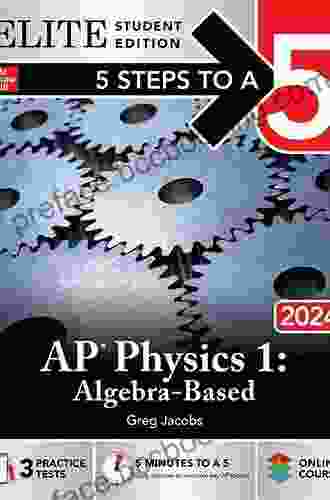 5 Steps To A 5: AP Physics 1 Algebra Based 2024 Elite Student Edition