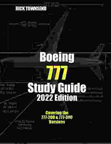 Boeing 777 Study Guide 2024 Edition (Rick Townsend Study Guides 5)
