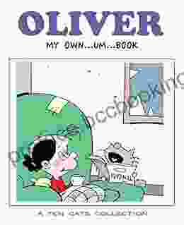 Oliver: My Own Um Book: A TEN CATS Collection (A TEN CATS Treasury)