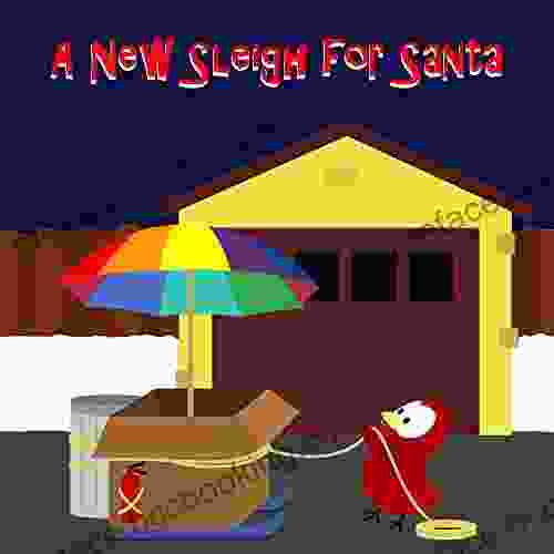 A New Sleigh For Santa (Sammy Bird)