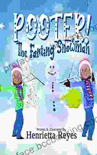 Pooter The Farting Snowman A Cute Funny Picture And Bedtime Story Rhyming To Read Aloud For Kids And Adults At Christmas Or All Year Long