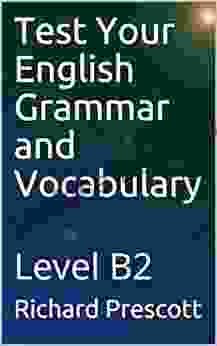 Test Your English Grammar And Vocabulary: Level B2
