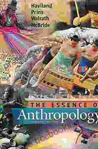 The Essence Of Anthropology Harald E L Prins