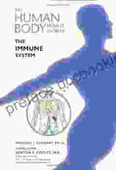 The Immune System (Human Body: How It Works)