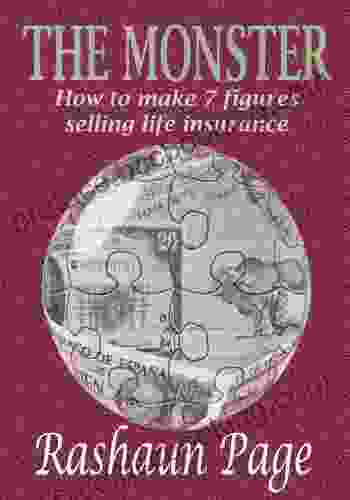 The Monster How To Make 7 Figures Selling Life Insurance
