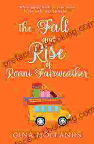 The Fall And Rise Of Ronni Fairweather: An Uplifting And Inspirational Story For The New Year