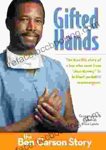 Gifted Hands Kids Edition: The Ben Carson Story (ZonderKidz Biography)