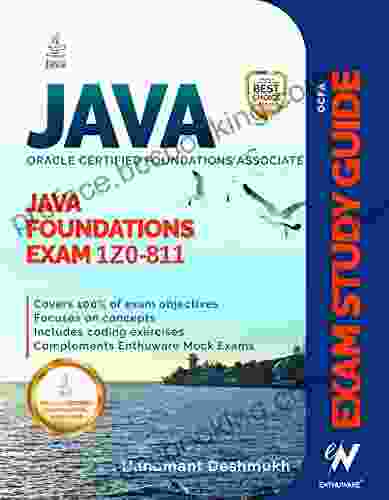 OCFA Java Foundations Exam Fundamentals 1Z0 811: Study Guide For Oracle Certified Foundations Associate Java Certification