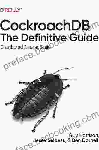 CockroachDB: The Definitive Guide Guy Harrison