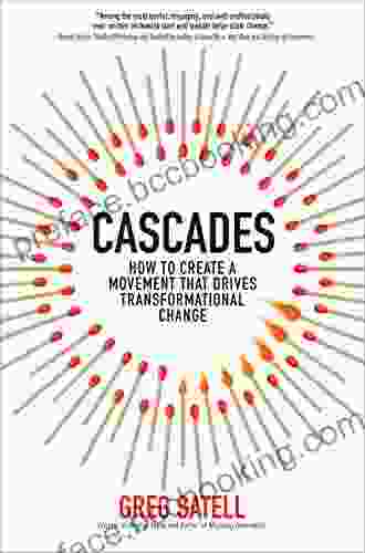 Cascades: How To Create A Movement That Drives Transformational Change