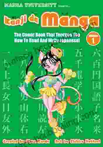 Kanji De Manga Volume 1: The Comic That Teaches You How To Read And Write Japanese