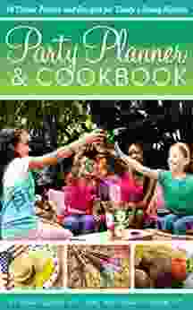 Party Planner And Cookbook 14 Theme Parties And Recipes For Today S Young Hostess (Fit Girl 3)
