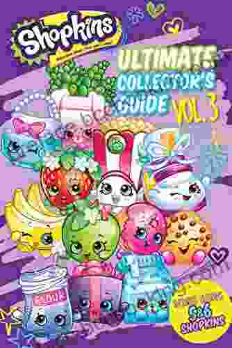 Ultimate Collector S Guide: Volume 3 (Shopkins)