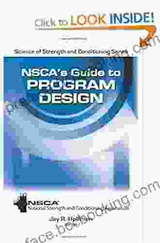 NSCA S Guide To Program Design (NSCA Science Of Strength Conditioning)