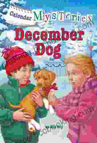 Calendar Mysteries #12: December Dog Ron Roy