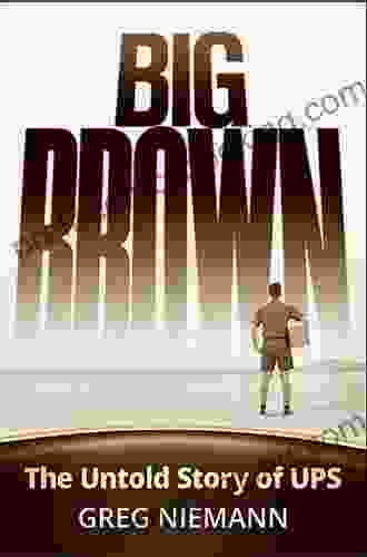 Big Brown: The Untold Story Of UPS