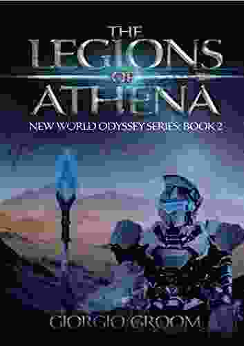The Legions Of Athena (New World Odyssey 2)