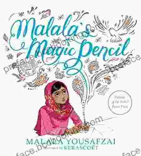 Malala S Magic Pencil Malala Yousafzai