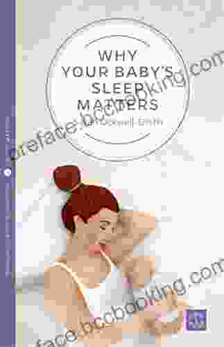 Why Your Baby S Sleep Matters (Pinter Martin Why It Matters 1)