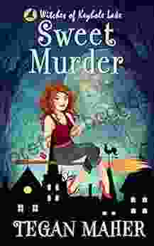 Sweet Murder: Witches Of Keyhole Lake 1 (Witches Of Keyhole Lake Mysteries)