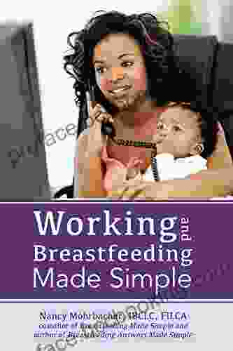 Working And Breastfeeding Made Simple